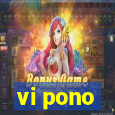 vi pono